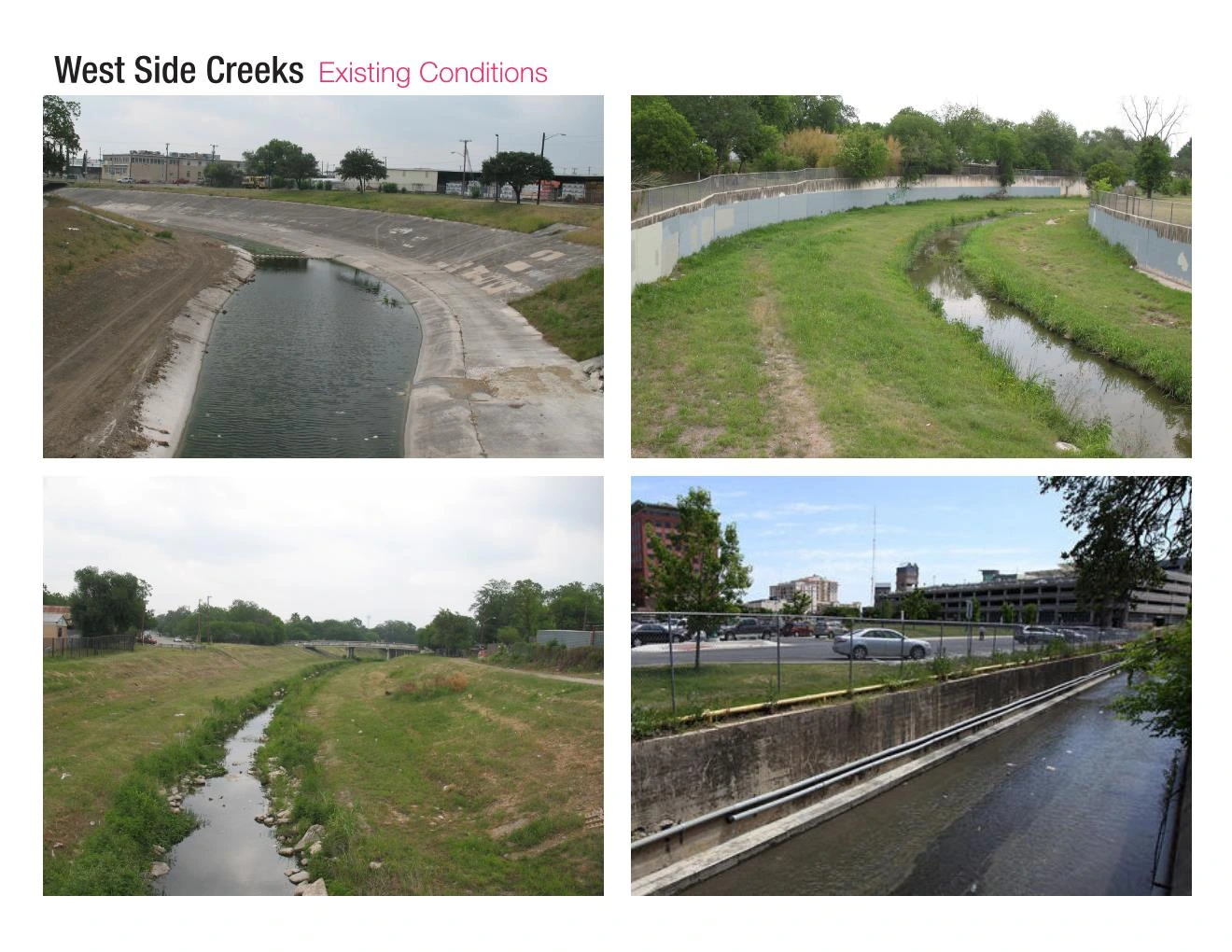 Existing conditions: four photographs of the creeks today, in concrete and grass-lined channels behind fences and walls